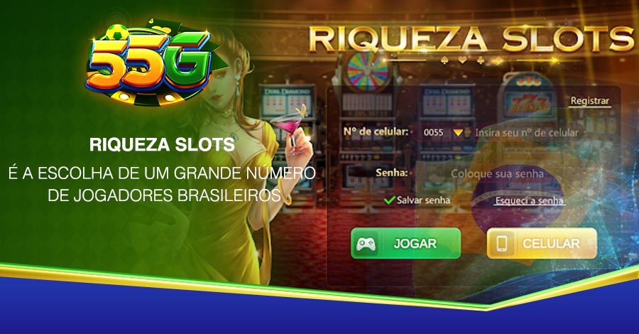 Riqueza Slots é a escolha de muitos jogadores no Brasil