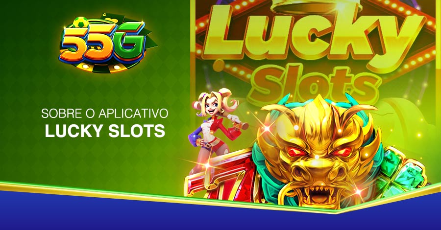 Detalhes sobre o aplicativo Lucky Slots